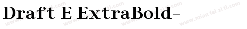 Draft E ExtraBold字体转换